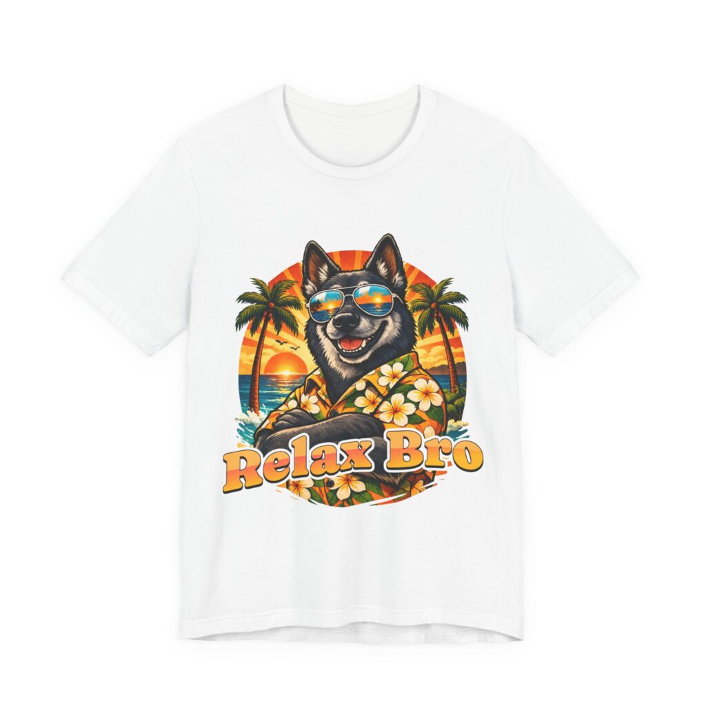 Relax Bro German Shepherd Dog Hawaii Tee Shirt Unisex for women and men