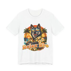 Relax Bro German Shepherd Dog Hawaii Tee Shirt Unisex for women and men